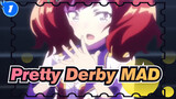 [Pretty Derby MAD] Sorry Baby_1