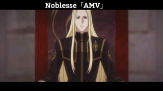 Noblesse「AMV」Hay Nhất