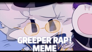 【meme/猫鼠/多猫(？】CREPPER RAP！