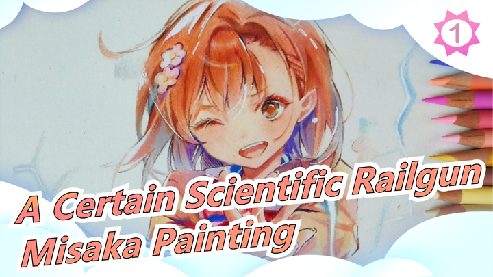 [A Certain Scientific Railgun] Paint a Misaka Mikoto With Color Pencils_1
