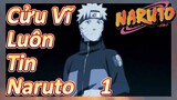 Cửu Vĩ Luôn Tin Naruto 1