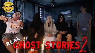 Happy Thoughts: Real Ghost Stories Part 2