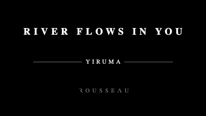 Yiruma - River Flows in You