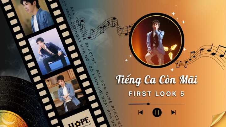 「VIETSUB TIẾNG CA CÒN MÃI - FIRST LOOK EP 5」