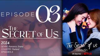 The Secret of Us Episode 3