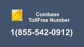 Coinbase Customer Support Number +.1(855~542-0912) customer care number Toll-Free