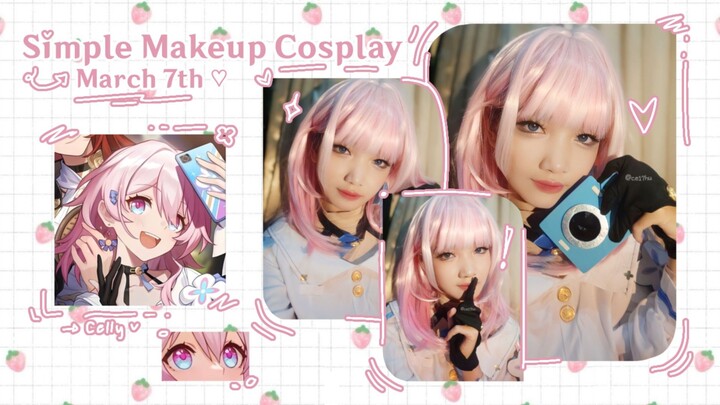 SIMPLE MAKEUP COSPLAY ✦ March 7th from HSR !!