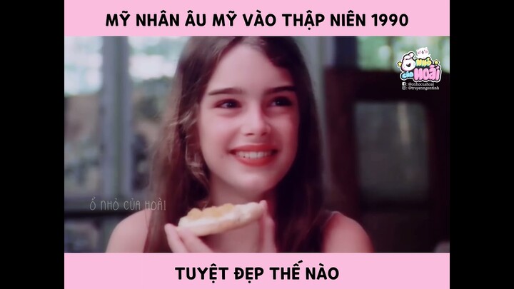 [Tổng hợp] Mỹ nhân Âu Mỹ vào thập niên 1990 tuyệt đẹp thế nào (Cre: 劉明良) | Ổ nhỏ của Hoài