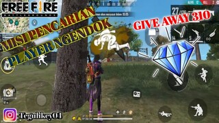 MISI PENCARIAN PLAYER NGENDOK FREE FIRE GIVE AWAY 310 DIAMOND