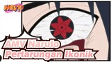 [AMV Naruto] Pertempuran Ikonik (bag 2) / Epik