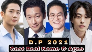 D.P Korea Drama Cast Real Name & Ages || Jung Hae In, Koo Kyo Hwan, Kim Sung Kyun, Son Seok Koo