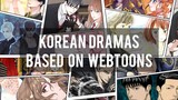 KOREAN DRAMAS BASED ON WEBTOONS