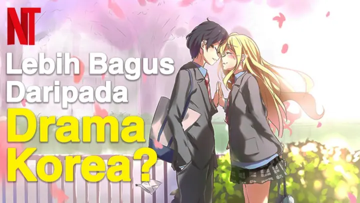 Review Your Lie In April | Shigatsu Wa Kimi No Uso | Anime Terbaper..!