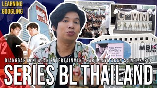 Kenapa Di Thailand Banyak Series BL? Sudah Jadi Pesaing Berat K-Pop? Series Y! |Learning By Googling