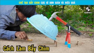 Làm Bẫy Chim Siêu Đơn Giản Hiệu Quả