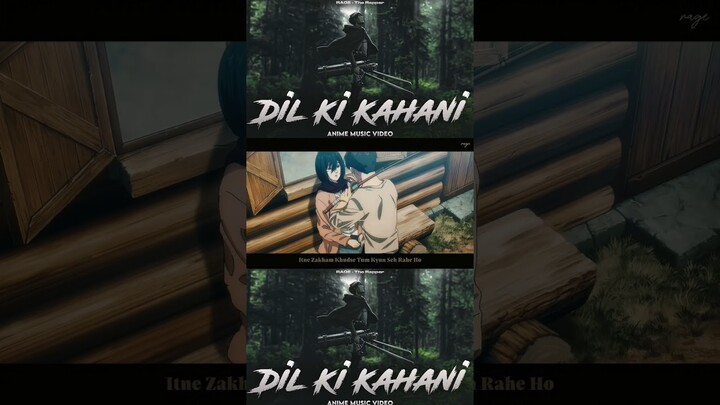 RAGE - Dil Ki Kahani (Anime Music Video)
