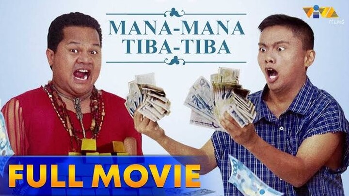 MANA -MANA  TIBA - TIBA  ( FULL MOVIE HD )  Bayani Agbayani _ Andrew E