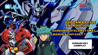 Gundam Age 1 Ternyata Se Op ini.. !!! | Gundam Battle Gameplay