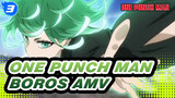 One Punch Man 
Boros AMV_3