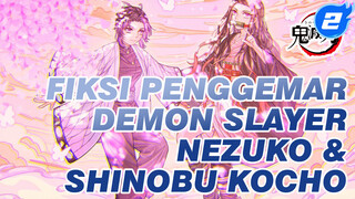 Fiksi Penggemar Nezuko & Shinobu Kocho | Demon Slayer_2