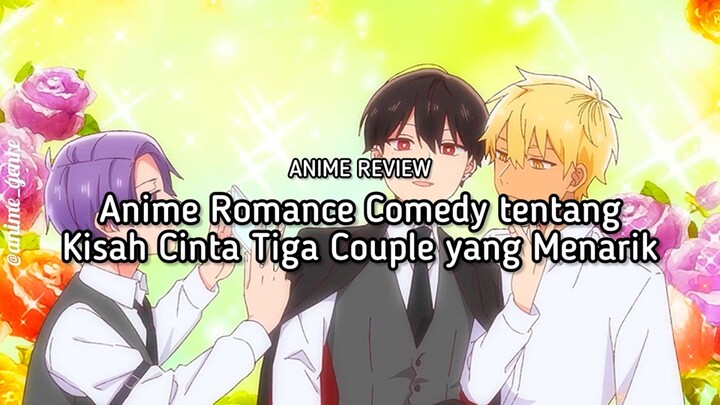 Tidak ada Cinta Segitiga?! Ini dia Rekomendasi Anime Romance Comedy yang Wajib Kamu Tonton! 😍✨