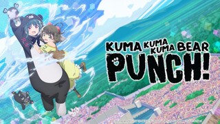 {E02~S2}kuma kuma kuma bear punch S2