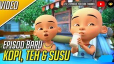 Kopi, Teh dan Susu | Episod terbaru Upin & Ipin 2023