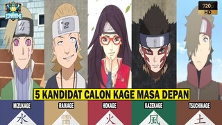 5 KANDIDAT CALON KAGE BARU DI MASA DEPAN ERA BORUTO