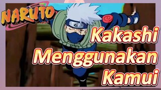 Kakashi Menggunakan Kamui