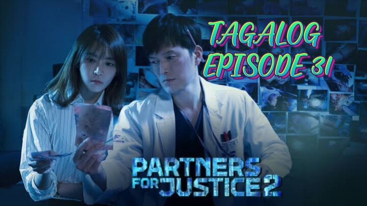 PARTNERS FOR JUSTICE 2 EPISODE 31 TAGALOG