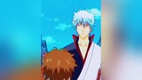 cao thủ gặp thách đấu 😢 anime edit fypシ gintama etoo1810