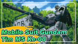 [Mobile Suit Gundam] Tim MS Ke-08 Dalam Perang Satu Tahun
