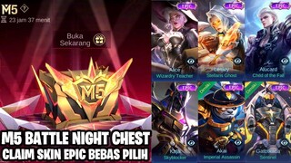 M5 BATTLE NIGHT SKIN CHEST - CLAIM SKIN EPIC BEBAS PILIH! MOBILE LEGENDS