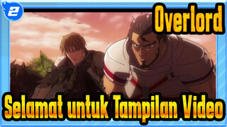 [Overlord / MAD / AMV] Selamat untuk Tampilan Video_2