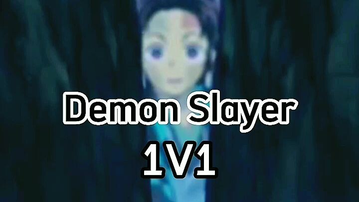 Demon Slayer 1V1