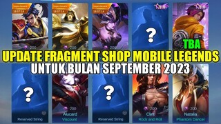 UPDATE ALL FRAGMENT SHOP MOBILE LEGENDS SEPTEMBER 2023! UPDATE FRAGMENT DAN HERO FRAGMENT SHOP