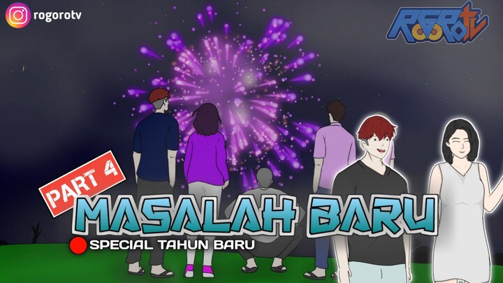 MASALAH BARU PART 4 - Drama Animasi