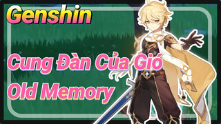 [Genshin, Cung Đàn Của Gió] Aether: Bài Hát Này Tặng Cho Lumine "Old Memory"