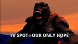 Godzilla VS Kong : The Last Stand - Our Only Hope | 24th June 2022