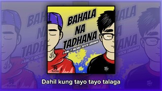 Bahala na Tadhana | J-King Ft: Michael Dutchi Libranda (Official lyrics video)