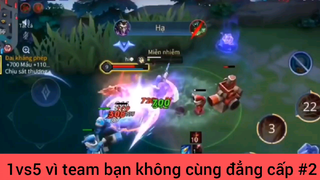 1vs5 quá chất vì team bạn không cùng đẳng cấp #2