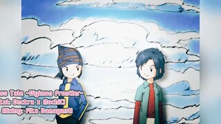 Digimon Frontier: ending song 2 (Bahasa Indonesia Fandub) Deckra x MochiCi (An Endless Tale) TV Size