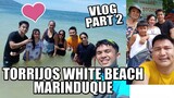 TRIP TO TORRIJOS WHITE BEACH - MARINDUQUE VLOG PART 2 ! ❤❤