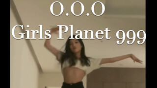 高中生实力翻跳O.O.O-Girls planet 999