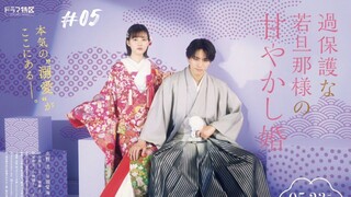 Kahogo na Wakadanna-sama no Ayamakashi Kon (Eps 5) Sub Indonesia