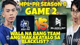 BLACKLIST vs RSG GAME 2 | MPL PH SEASON 8 | WALA NG TEAM ANG TATALO SA BLACKLIST? 🤔 | MLBB