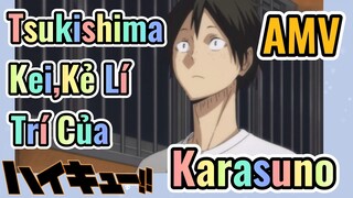 [Haikyu!!] AMV | Tsukishima Kei, Kẻ Lí Trí Của Karasuno