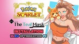 Pokémon Scarlet (DLC) The Teal Mask PC Installation & Yuzu Optimization