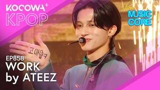 ATEEZ - Work  | Show! Music Core EP858 | KOCOWA+