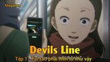 Devils Line Tập 1 - Tại sao phải nhìn tớ như vậy